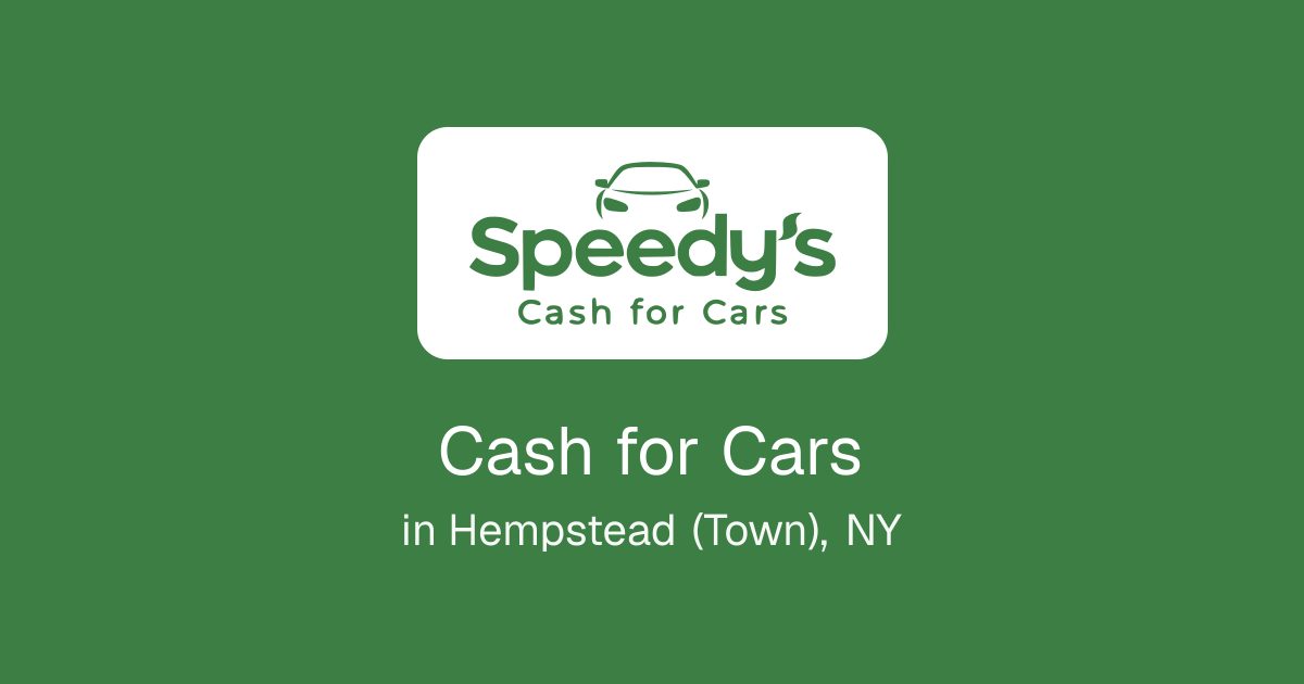 Cash for Cars in Hempstead (Town), NY