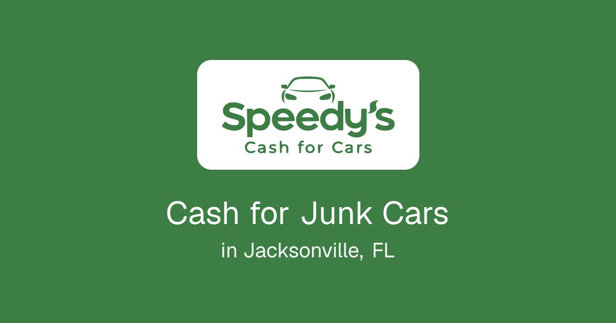 Cash for Junk Cars in Jacksonville, FL