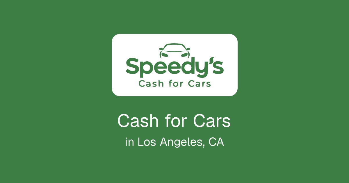 Cash for Cars in Los Angeles, CA