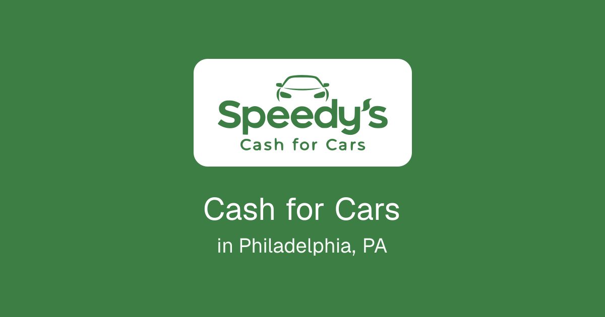 Cash for Cars in Philadelphia, PA